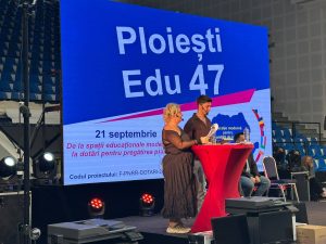 Ploiești Edu Experience 47 – împreună pentru o educație mai bună!